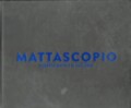 Mattascopio : Roberto Matta y el universo